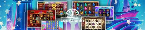 Most Popular Las Atlantis Slots .